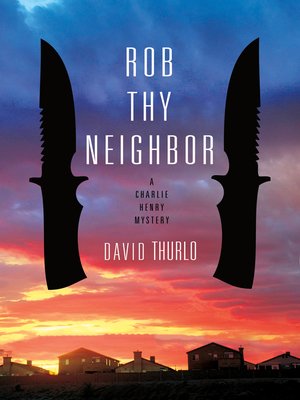 Rob Thy Neighbor - ebook